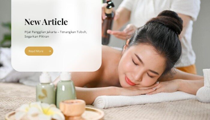 Clover Massage – Pijat Panggilan Jakarta Pusat (247 Service) Clover Massage – Pijat Panggilan Jakarta Pusat (247 Service)